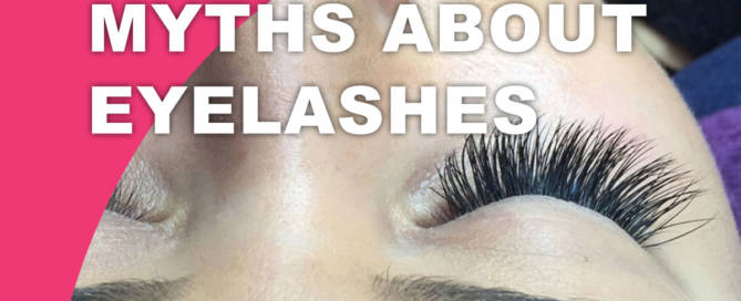 Myths about Eyelashes